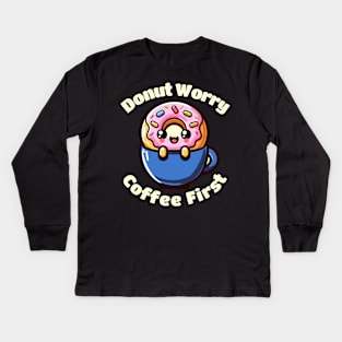 Donut and Coffee First Kids Long Sleeve T-Shirt